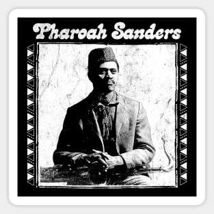 Pharoah Sanders -- Retro Original Design Magnet
